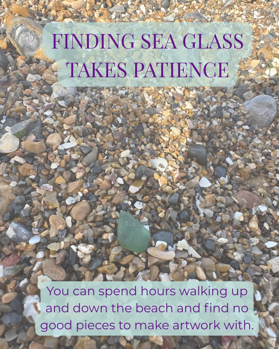 A piece of green sea glass on a pebble beach, explaining that finding sea glass takes patience.